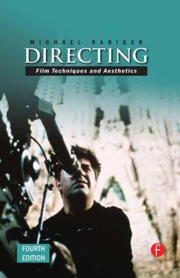 Directing: Film Techniques and Aesthetics