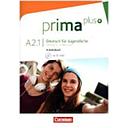 Prima plus: Arbeitsbuch mit CD-Rom A2.1