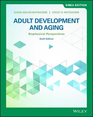 Adult Development and Aging: Biophysical Perspectives