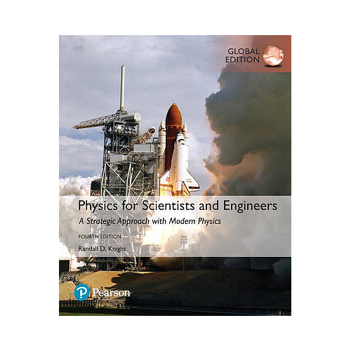 Physics for Scientists and Engineers: A Strategic Approach with Modern Physics, Global Edition