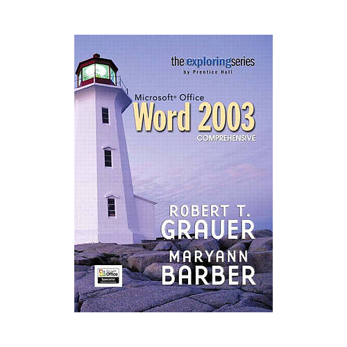 Exploring Microsoft Word 2003 Comprehensive