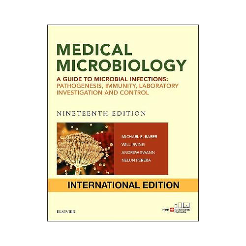 Medical Microbiology, International Edition: A guide to Microbial Infections