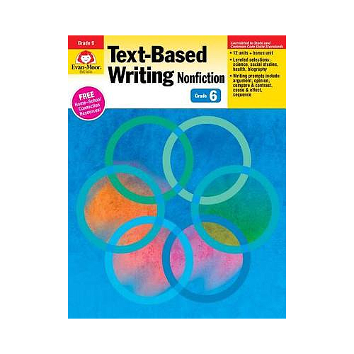 Text-Based Writing, Grade 6 Teacher Resource